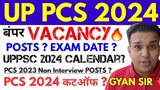 uppsc latest news 💔💔 Calendar  UP PCS 2024 vacancy Exam date CUTOFF POSTS uppcs 2023 Noninterview [upl. by Kiki]