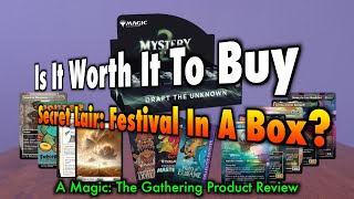 Is It Worth It To Buy Secret Lair Festival In Box  Mystery Booster 2  A Magic The Gathering Review [upl. by Jeffery]