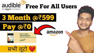 Amazon Audible Free Amazon Audible Trial How To Get Amazon Audible What is Amazon Audible [upl. by Ahtram]