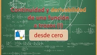 Continuidad y derivabilidad de una función a trozos  Parte 1 [upl. by Ilrak982]