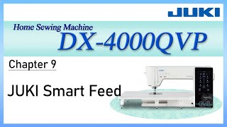 DX4000QVP Chapter9 JUKI Smart Feed [upl. by Hairaza]