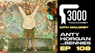 3000 Podcast 108  Anty Horgan  The Bennies [upl. by Namlas596]