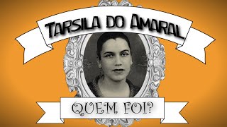 Quem foi Tarsila do Amaral [upl. by Alexei]