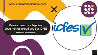 Paso a paso para legalizar documentos expedidos por el ICFES [upl. by Diehl]