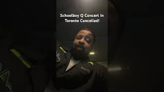 Schoolboy Q Concert Canceled In Toronto Due To Drake And Kendrick Lamar Beef likeandsubscribe ovo [upl. by Chi]