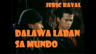 DALAWA LABAN SA MUNDO  ACG TAGALOG MOVIE COLLECTION [upl. by Bailie]