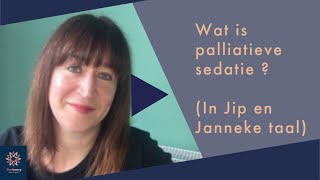 Wat is palliatieve sedatie in Jip en Janneke taal [upl. by Olethea138]