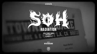 SOH  Radiation shot by PluterasRecs [upl. by Nordgren]