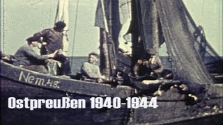 Ostpreußen 194044 im Farbfilm  Kurische Nehrung  Großes Haff  Wanderdünen  Fischerdörfer [upl. by Kenley528]