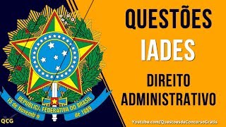 10 Questões de Direito Administrativo IADES [upl. by Kalli363]