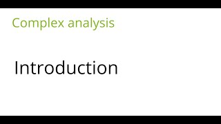 Complex analysis Introduction [upl. by Anica754]