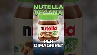 Nutella VEGANA nella DIETA per dimagrire [upl. by Dhu]