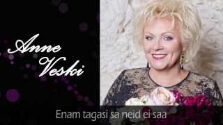 ANNE VESKI  Aeg see kaob [upl. by Tneciv]