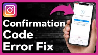 How To Fix Instagram Enter Confirmation Code Error [upl. by Fabron]