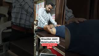 Shoulder Joint Mobilisation Technique to Increase External Rotation ROM shoulder mobilisation [upl. by Itsym]