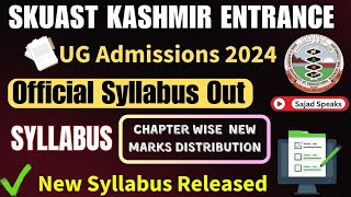 SKUAST Kashmir Syllabus For UET UG 2024 ✅ Official Syllabus With Marks Distribution Discussed [upl. by Edylc]