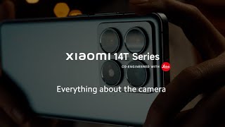 Everything about the camera  Xiaomi 14T Series [upl. by Notsrik]