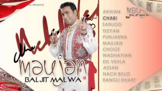 Baljit Malwa  Maujan Juke Box  Goyal Music [upl. by Onnem]