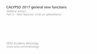 CALYPSO 2017 general new functions – Webinar part 3 [upl. by Ernaldus]