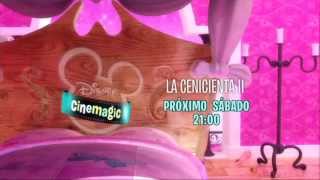 Disney Cinemagic Spain  LA CENICIENTA 2 CINDERELLA 2  Promo [upl. by Margaretta698]