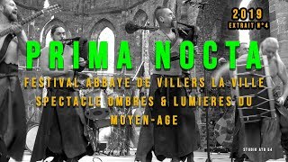 Studio ATB 54 LA PRIMA NOCTA Spectacle Ombres et Lumières Villers la Ville 2019 Track 4 [upl. by Oiredised]