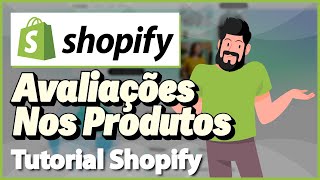 SHOPIFY Adicionar avaliações aos produtos na Loja Virtual Rápido e Fácil 2023 [upl. by Daahsar230]