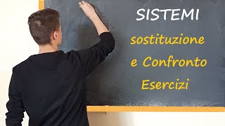 Sistemi  metodo di SOSTITUZIONE e CONFRONTO [upl. by Ulland562]