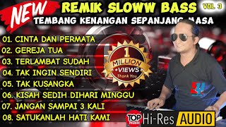 REMIK POP NOSTALGIA SLOWW FULL BAS  COCOK UNTUK TEMAN SANTAI [upl. by Yrrek]