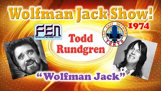 “Wolfman Jack”  Todd Rundgren（FEN Wolfman Jack Showより） [upl. by Shela]