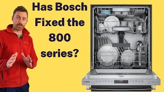 Has Bosch Fixed the 800 Series Dishwasher  Best New Dishwasher [upl. by Klemm]