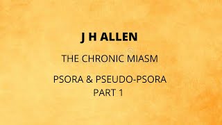 J H ALLEN CHRONIC MIASMS PART 1 [upl. by Platas]