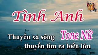 Karaoke Tình Anh Tone Nữ  Nhạc Sống Nguyễn Linh [upl. by Aguste842]