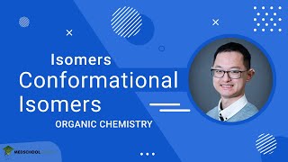 Isomers – Conformational Isomers  MCAT Organic Chemistry Prep [upl. by Heathcote]