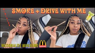 smoke  drive with me  hotbox sesh  mcdonalds mukbang  mini vlog  smoke sesh  dank day 🍃 🤍 [upl. by Archibaldo522]