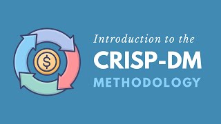 Introduction to the CRISPDM Methodology Analytics amp Data Science [upl. by Kay]