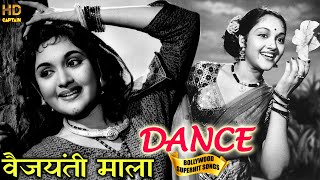 Vajantimala Dancing Songs Vol 1 Evergreen Old Bollywood Songs  Popular Hindi Songs [upl. by Edik802]