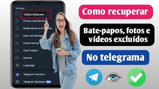 Como recuperar batepapos excluídos do Telegram  Mensagens  Fotos e vídeosnovo processo 2024 [upl. by Clauddetta]