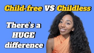 Setting the Record Straight ChildFree vs Childless [upl. by Amadas343]