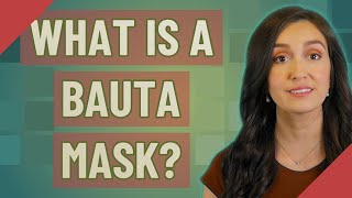 What is a Bauta mask [upl. by Hicks546]