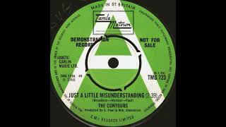 The Contours  Just A Little Misunderstanding  UK Tamla Motown Records Demo released 090170 [upl. by Shaughn837]