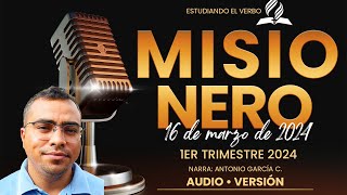 MISIONERO「Adventista」16 DE MARZO 2024  AUDIO [upl. by Neilson]