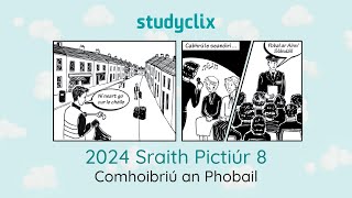 8 Leaving Cert Irish Orals Picture Stories 2024 Sraith Pictiúr 8  Comhoibriú an Phobail [upl. by Nillek]