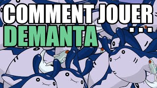 Comment jouer  Demanta [upl. by Eyde]