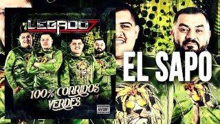 El Sapo  Legado 7 2016 [upl. by Sabir]