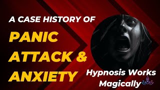 Panic Attack amp Anxiety  Case History  DreamHealth  Arup Ghosh Life Coach Hypnotherapist [upl. by Ahcsrop]