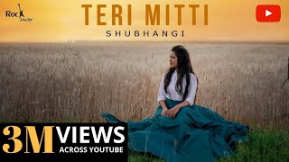 Teri Mitti  Kesari  Female Version  Bpraak  Shubhangi  Akshay Kumar  Rockfarm [upl. by Noyes]