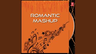 Romantic Mashup Remix By Dj Chetas [upl. by Yael199]