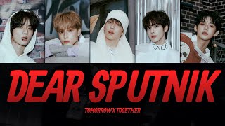 TXT  DEAR SPUTNIK 디어 스푸트니크 Lyrics Video  KPOPWorld Music [upl. by Edy]