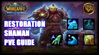 WotLK 335 Restoration Shaman PvE Guide by Teamy [upl. by Steady]