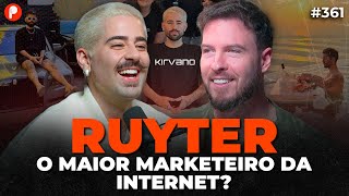 RUYTER COMO FAZER MILHÕES COM MARKETING DIGITAL  PrimoCast 361 [upl. by Miru]